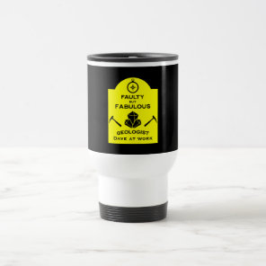 Geologists | Funny Gifts For Geologists | Geology Travel Mug
