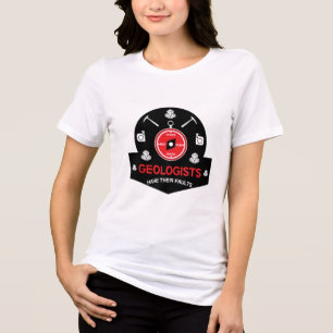 Geologists Funny Gifts For Geologists Geology Tri-Blend Shirt
