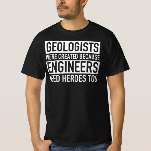Geologists Humor Geology Major Graduate T-Shirt