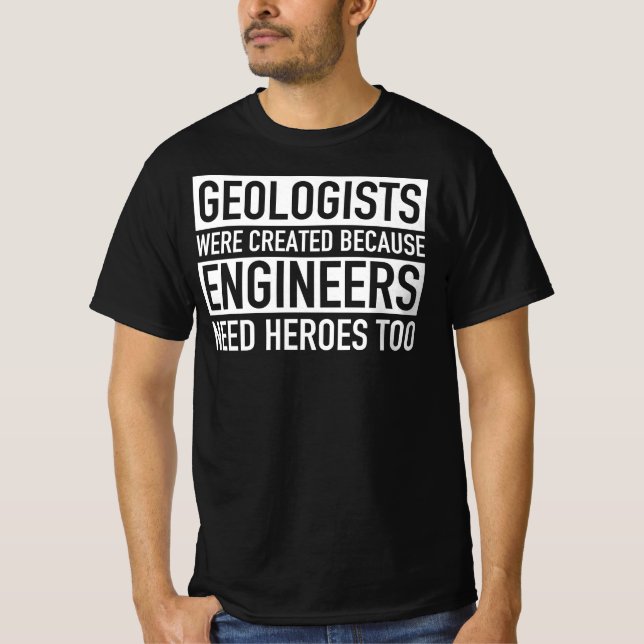 Geologists Humor Geology Major Graduate T-Shirt (Front)
