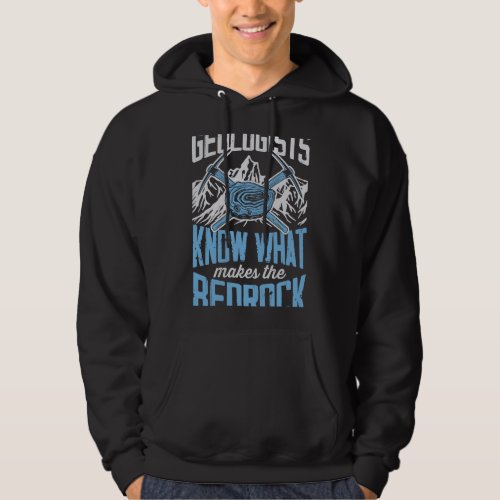 Geologists Know What Makes The Bed Rock Funny Geol Hoodie