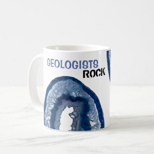  GEOLOGISTS ROCK Crystals Geode Lapidary Agate Coffee Mug