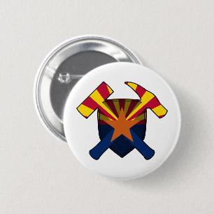 Geologist's Rock Hammer Shield- Arizona Flag Pinback Button
