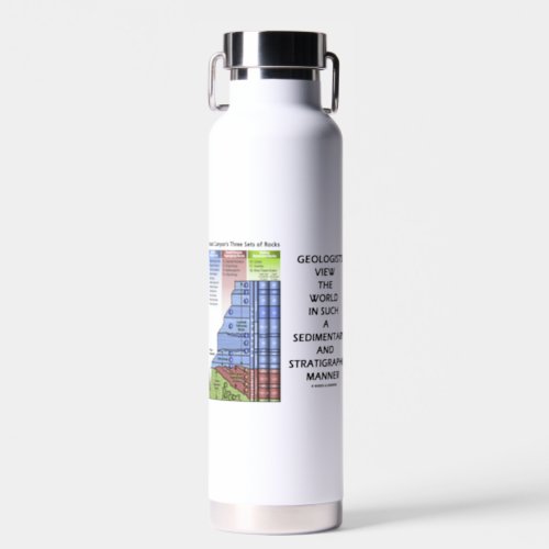 Geologists View World Sedimentary Stratigraphic Water Bottle