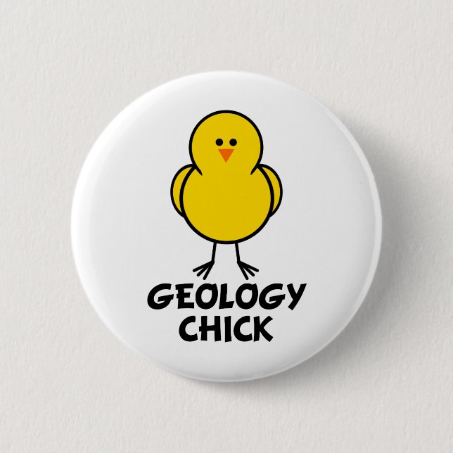 Geology Chick Pinback Button (Front)