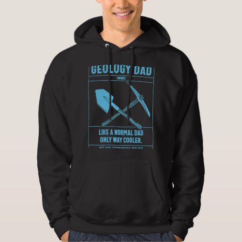 Geology Dad Definition Like A Normal Dad Only Cool Hoodie