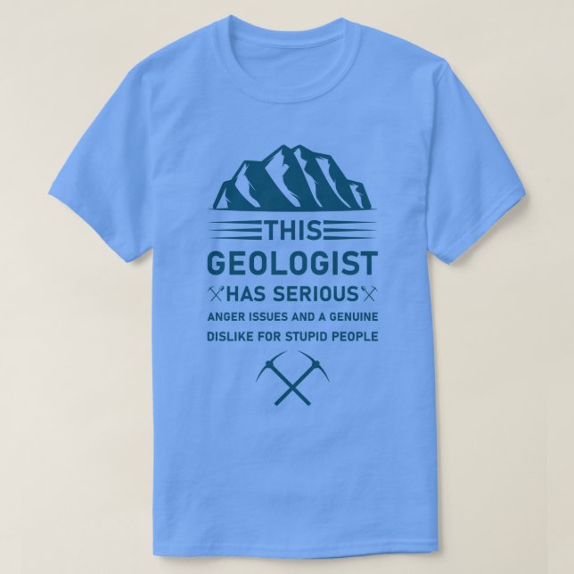 Geology Earth Science Funny Geologist 11 T-Shirt (Design Front)