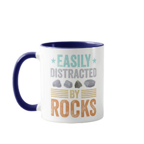 Geology Gift, Easily Distracted by Rocks Collector Mug