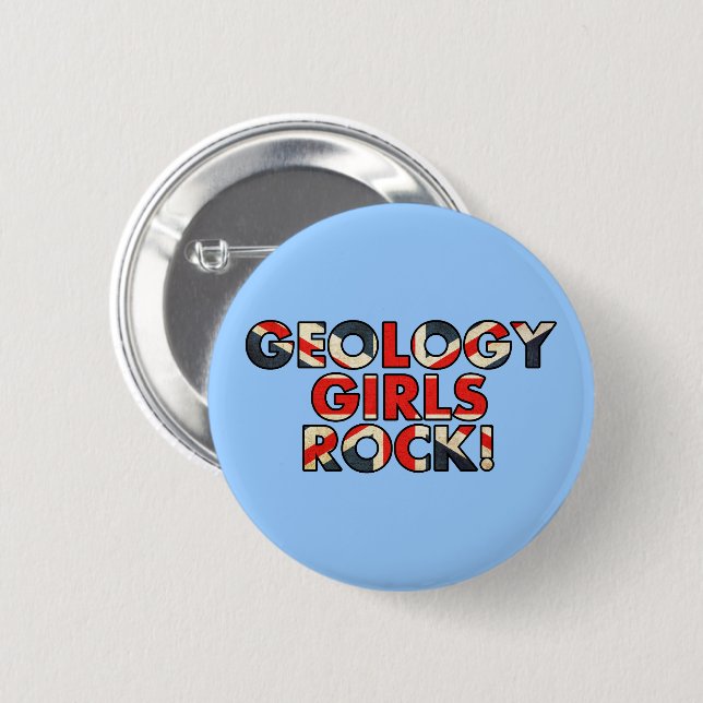 Geology Girls Rock!  (UK Flag) Button (Front & Back)