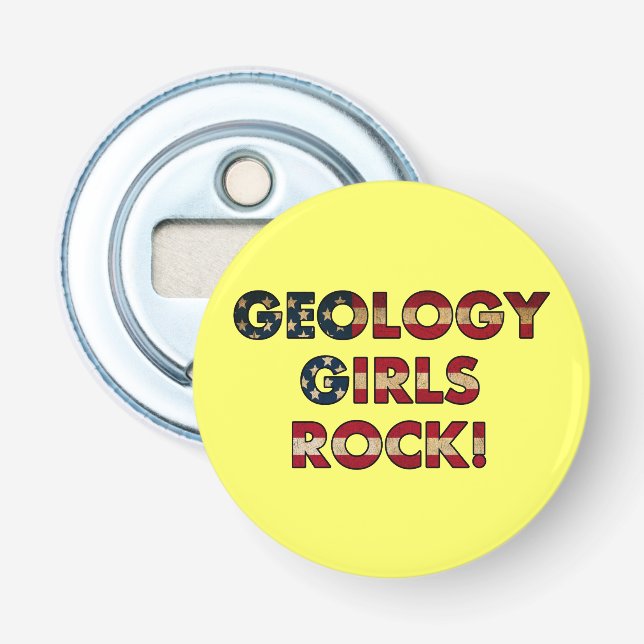 Geology Girls Rock! (USA Flag) Bottle Opener (Front)