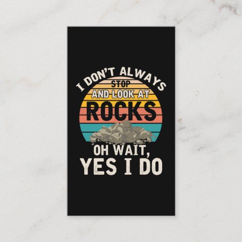 Geology Humor Rock Collecting Geologist Business Card