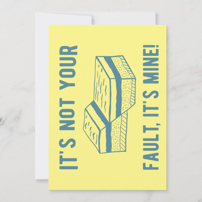 Geology It's Not Your Fault, It's Mine! Thank You Card (Front)