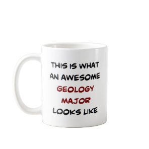 geology major, awesome coffee mug