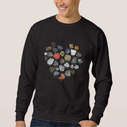 Geology Ores Minerals Gems And Crystals Rock Colle Sweatshirt