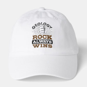 Geology Rock Always Wins Hat