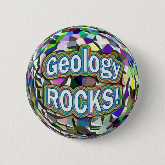 Geology ROCKS!  Button (Front)