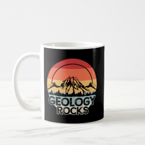 Geology Rocks Geologist Coffee Mug