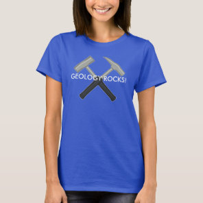 Geology Rocks!  Geologist's Rock Hammer Logo T-Shirt