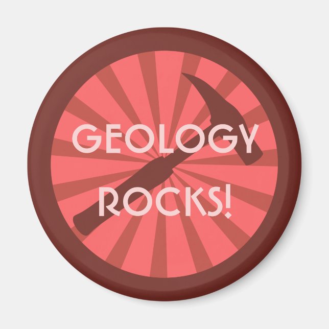 Geology Rocks! Hammer Badge Magnet (Front)