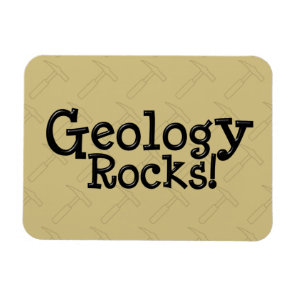 Geology Rocks! Magnet