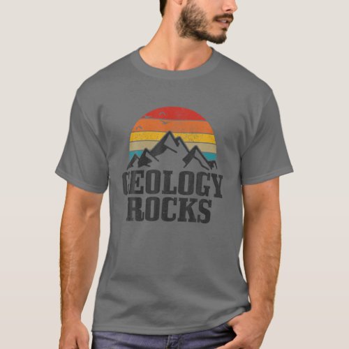 Geology Rocks Mountains Vintage Geologist Funny T_Shirt