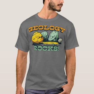 Geology Rocks PetrologyGeology Geek Design T-Shirt