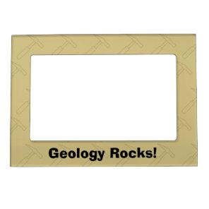 Geology Rocks! Rock Hammer Magnetic Picture Frame