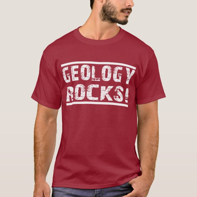 Geology Rocks T-Shirt (Front)