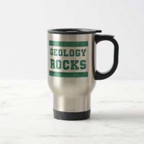Geology Rocks! Travel Mug
