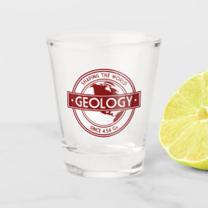 Geology- Shaping the World Since 4.54 Ga (NA Ver.) Shot Glass