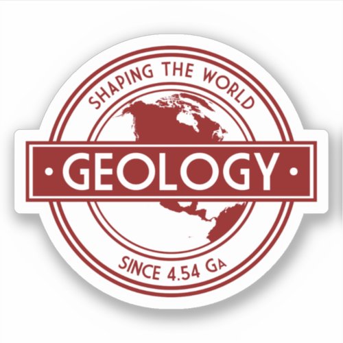 Geology_ Shaping the World Since 454 Ga NA Ver Sticker