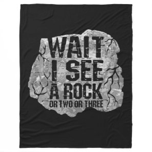 Geology - Wait I See A Rock Fleece Blanket