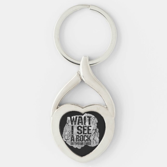 Geology - Wait I See A Rock Keychain (Front)