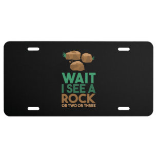Geology - Wait I See A Rock License Plate