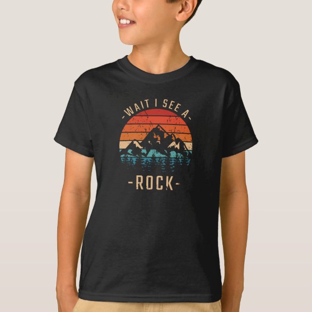 Geology - Wait I See A Rock T-Shirt (Front)