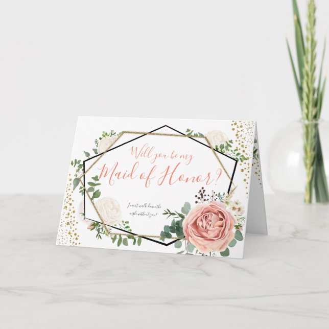 Geometric Floral Will You Be my Maid of Honor Card (Front)