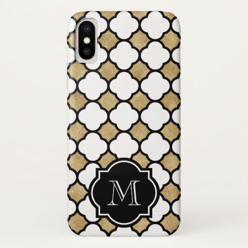 Geometric Gold Black White Quatrefoil Monogram iPhone X Case