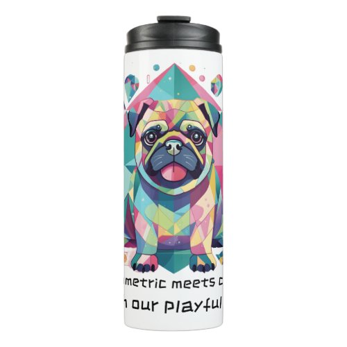 Geometric meets cute with our playful pug  thermal tumbler