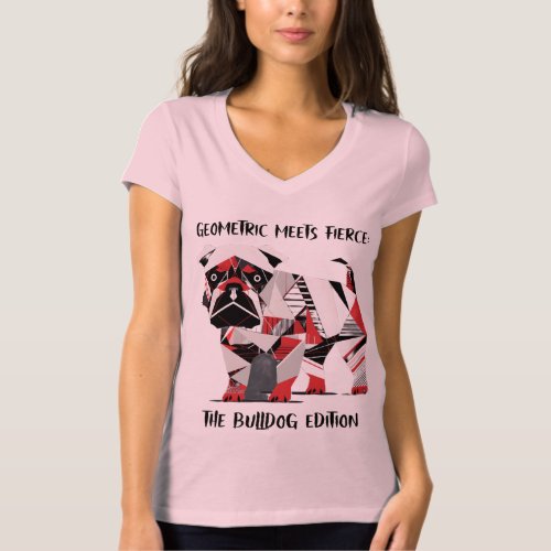 Geometric meets fierce the bulldog edition T_Shirt