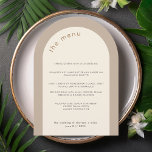 Geometric Minimal Neutral Arch Wedding Menu Card<br><div class="desc">This modern wedding arch shaped menu card with minimal font is perfect for a modern wedding,  minimal wedding or any other celebration. This menu template features a sand beige background and and an arch in cream white. All text elements and colors of this wedding menu card can be customized.</div>