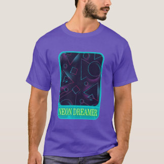 Geometric Neon Dreameree Gift For Math funny T-Shirt