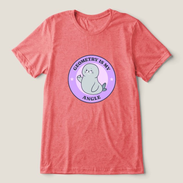 Geometry is My Angle Tri-Blend Shirt (Design Front)