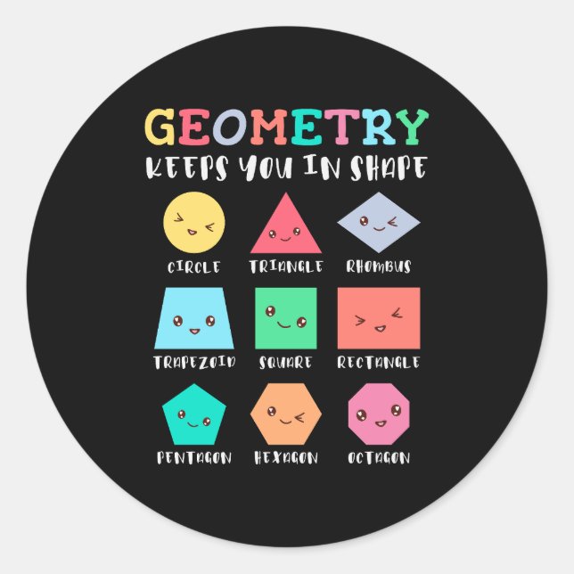 Geometry keeps you in shape, geometric shapes classic round sticker (Front)