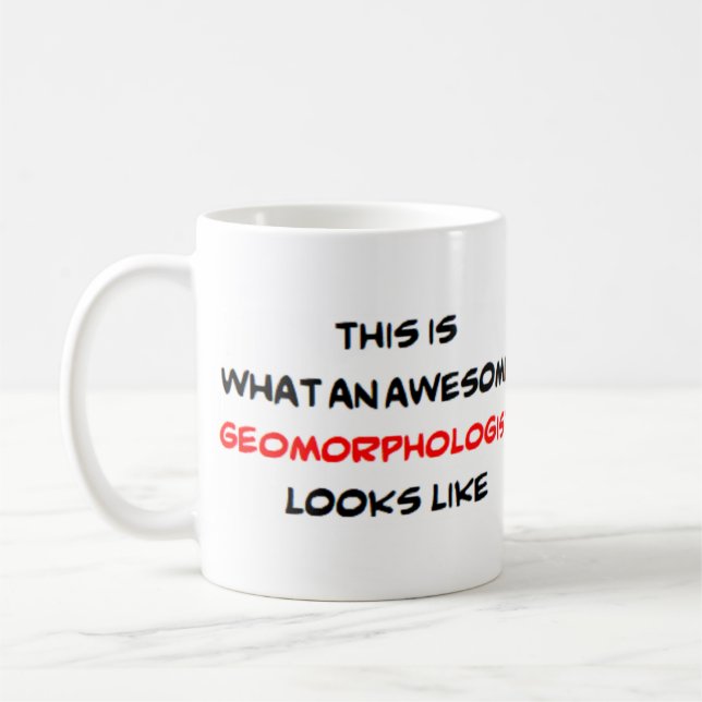geomorphologist, awesome coffee mug (Left)