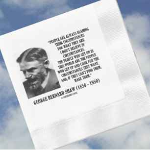 George B. Shaw I Don't Believe In Circumstances Paper Dinner Napkins