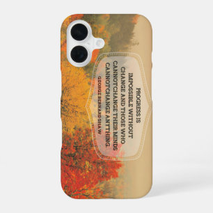 George Bernard Shaw Inspirational Quote "Change" iPhone 16 Case