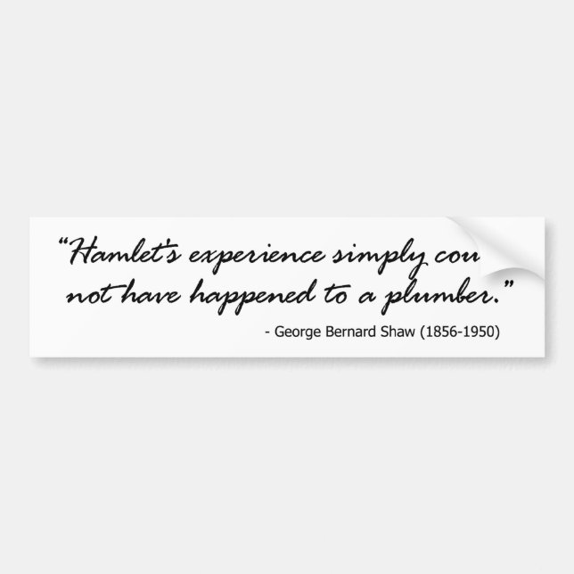 George Bernard Shaw on Hamlet Bumper Sticker (Front)