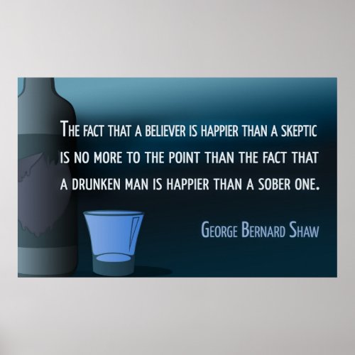 George Bernard Shaw  Sobriety Poster