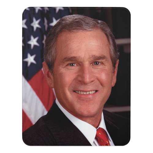 George Bush 43rd US American President  Door Sign
