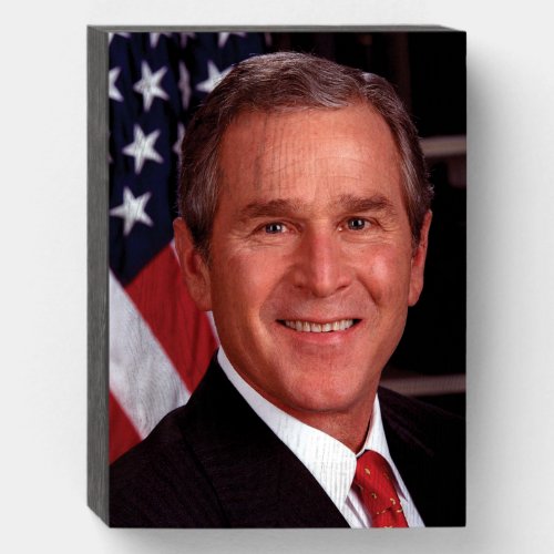 George Bush 43rd US American President  Wooden Box Sign